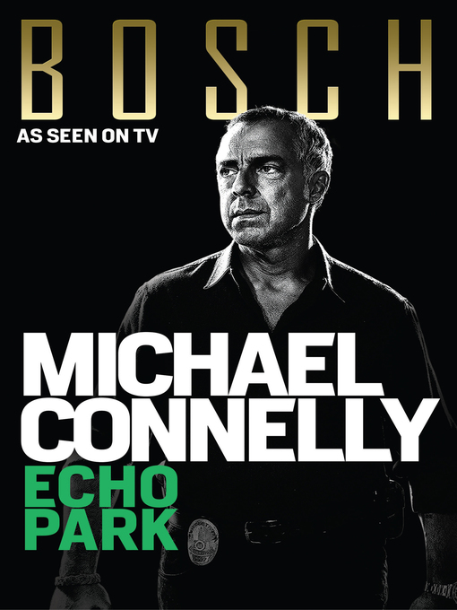 Title details for Echo Park by Michael Connelly - Available